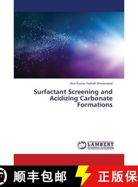 预订 Surfactant Screening and Acidizing Carbonate Formations [9783659522970]
