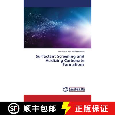 预订 Surfactant Screening and Acidizing Carbonate Formations [9783659522970]