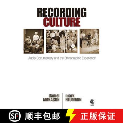 【3-4周达】Recording Culture: Audio Documentary and the Ethnographic Experience [9781412954938]