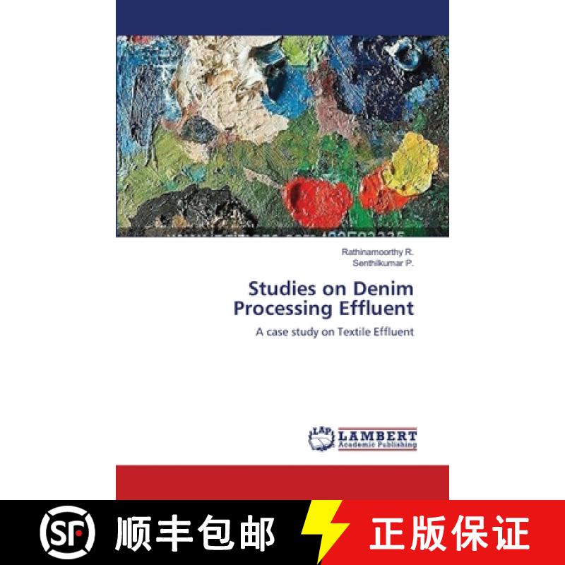 预订 Studies on Denim Processing Effluent [9783659104091]