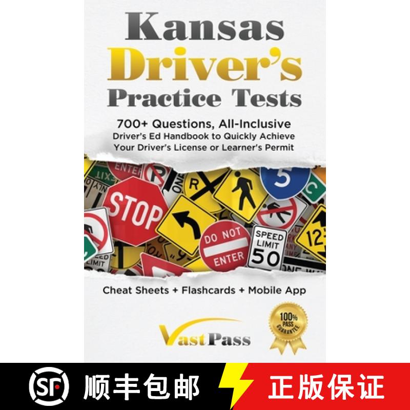 【3-4周达】Kansas Driver's Practice Tests: 700+ Questions, All-Inclusive Driver's Ed Handbook to Quic... [9781955645348]