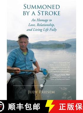 【3-4周达】Summoned by a Stroke: An Homage to Love, Relationship, and Living Life Fully [9780578626833]