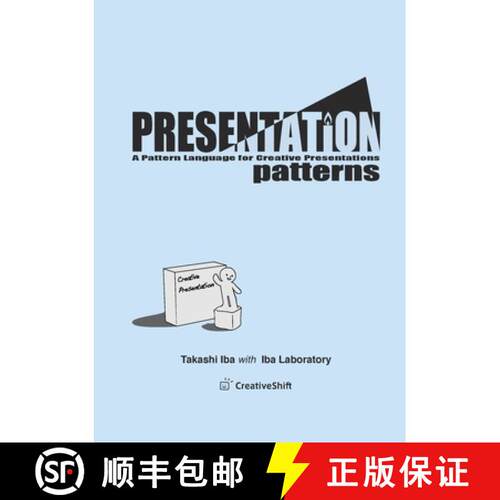 【3-4周达】Presentation Patterns: A Pattern Language for Creative Presentations [9781312459182]
