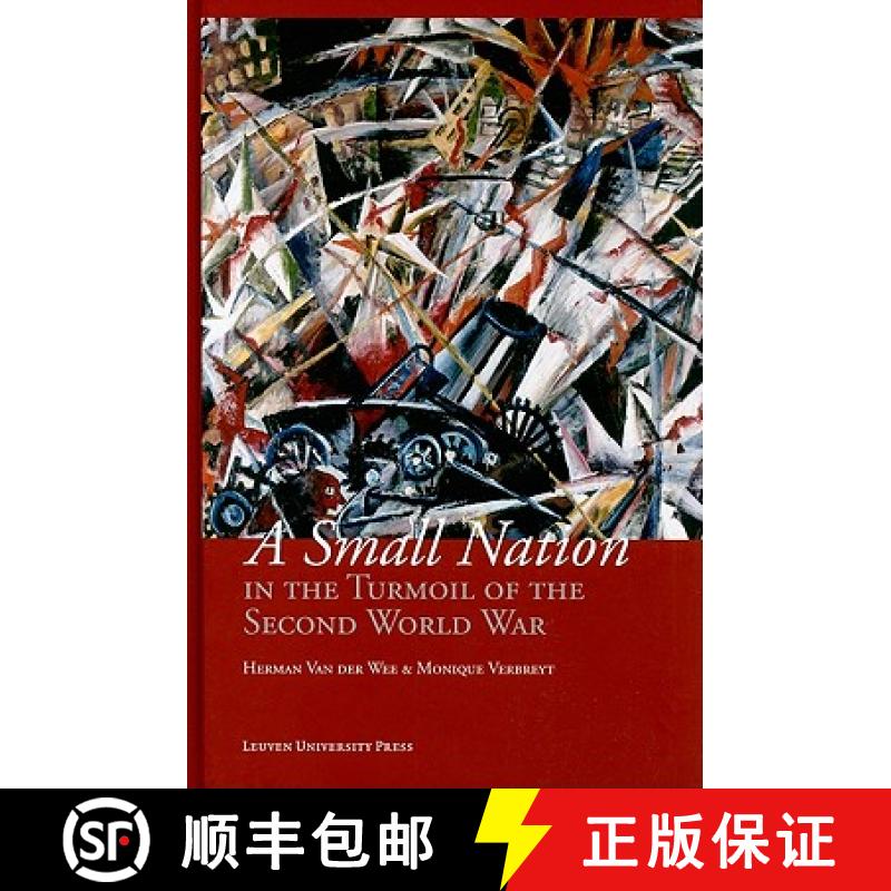 【4周达】A Small Nation in the Turmoil of the Second World War: Money, Finance and Occupation (Belgiu... [9789058677594]
