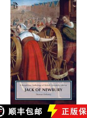 【3-4周达】Jack of Newbury: A Broadview Anthology of British Literature Edition [9781554812103]
