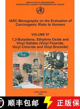 【3-4周达】1,3-Butadiene, Ethylene Oxide and Vinyl Halides (Vinyl Fluoride, Vinyl Chloride and Vinyl ... [9789283212973]