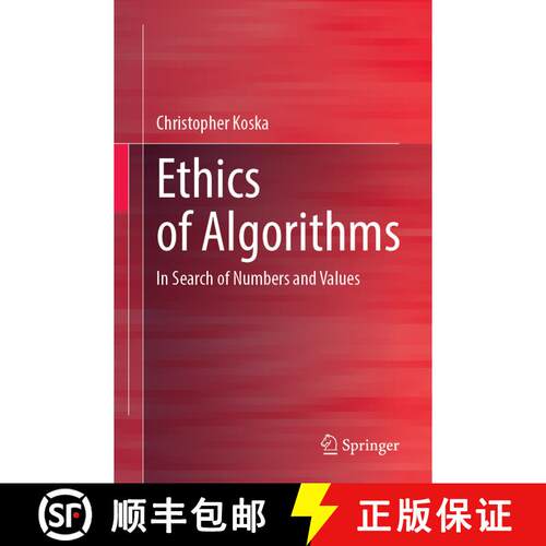 【3-4周达】Ethics of Algorithms : In Search of Numbers and Values [9783662715178]