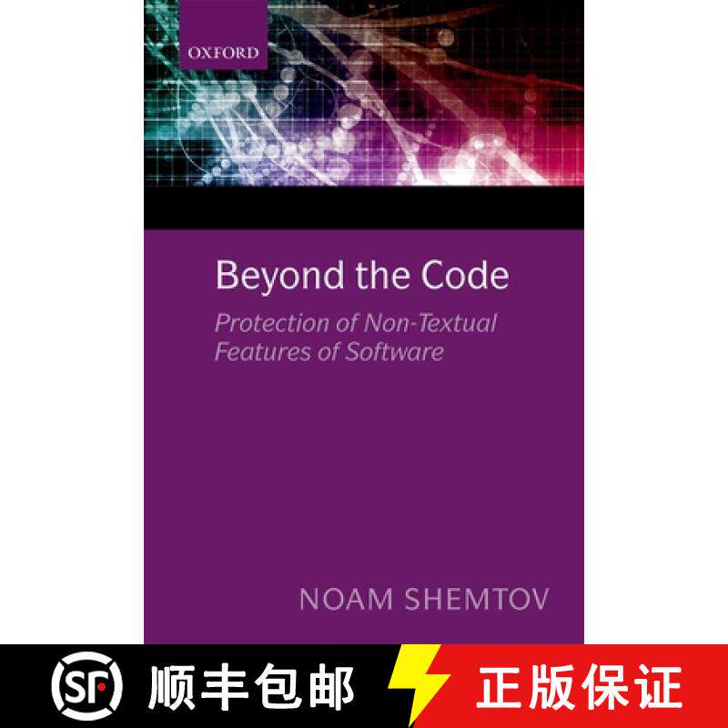 【3-4周达】Beyond the Code: Protection of Non-Textual Features of Software [9780198716792]