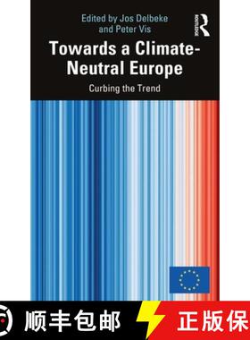 【3-4周达】Towards a Climate-Neutral Europe: Curbing the Trend [9789276092605]