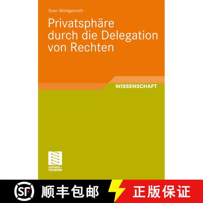 【3-4周达】Privatsphäre durch die Delegation von Rechten [9783834807212]