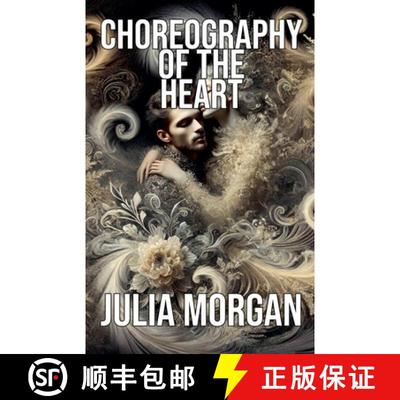 【3-4周达】Choreography of the Heart [9798224764440]