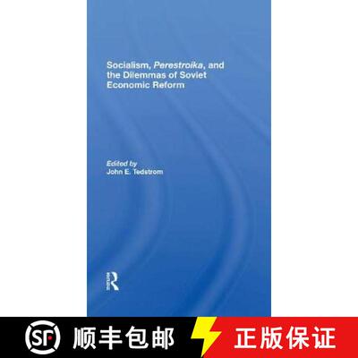 【3-4周达】Socialism, Perestroika, and the Dilemmas of Soviet Economic Reform [9780367303211]