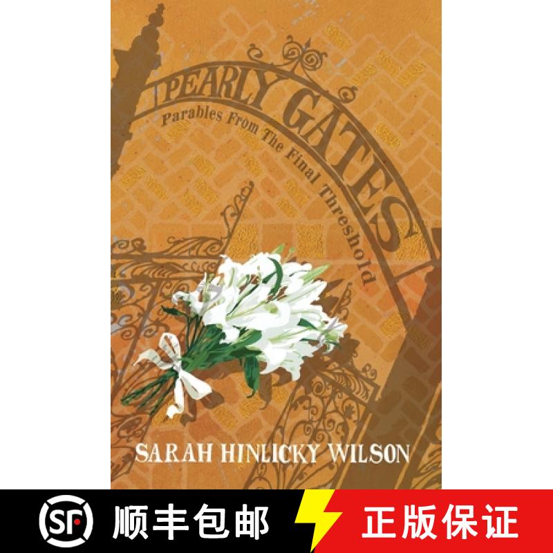 【3-4周达】Pearly Gates: Parables from the Final Threshold [9781735230030]
