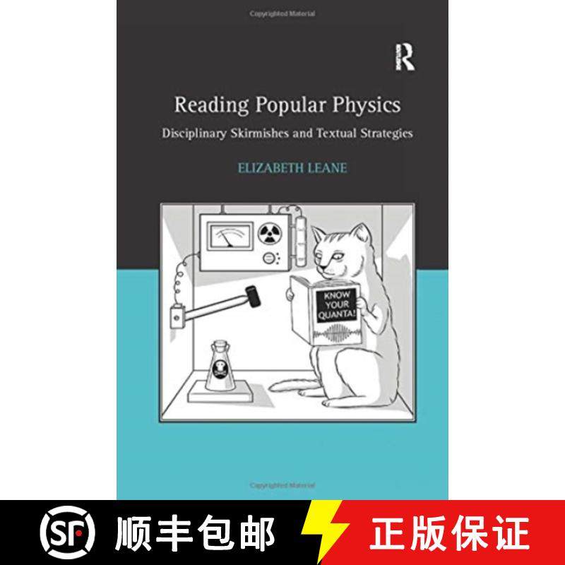 【3-4周达】Reading Popular Physics : Disciplinary Skirmishes and Textual Strategies [9781138259607]