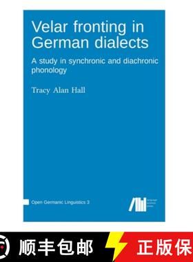 【3-4周达】Velar fronting in German dialects [9783985540563]