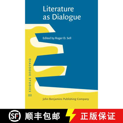 【3-4周达】精装 Literature as Dialogue: Invitations offered and negotiated [9789027210395]