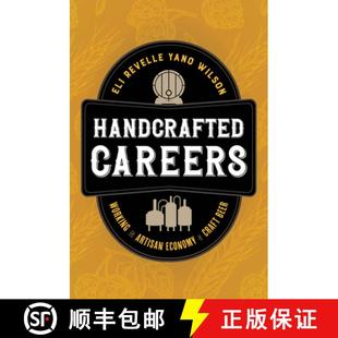 Beer Working Economy Artisan Careers the 9780520401556 预订 Craft Handcrafted