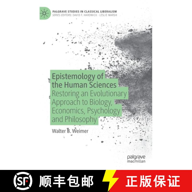 【3-4周达】Epistemology of the Human Sciences : Restoring an Evolutionary Approach to Biology, Econom... [9783031171727]