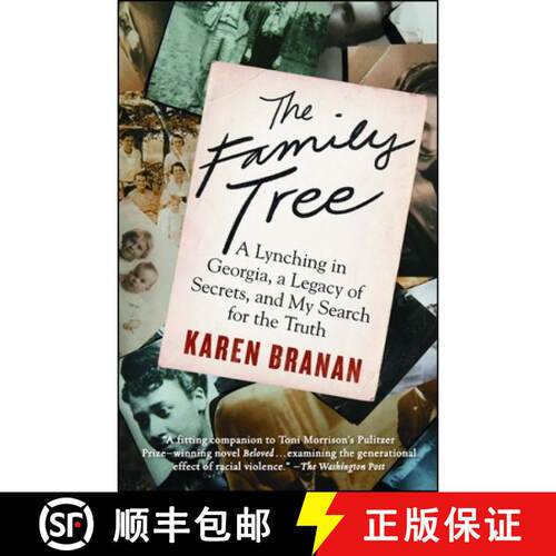 【3-4周达】The Family Tree: A Lynching in Georgia, a Legacy of Secrets, and My Search for the Truth [9781476717197]