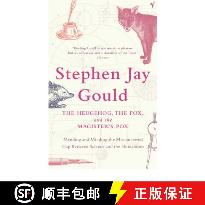 【3-4周达】The Hedgehog, The Fox And The Magister's Pox : Mending and Minding the Misconceived Gap Be... [9780099440826]