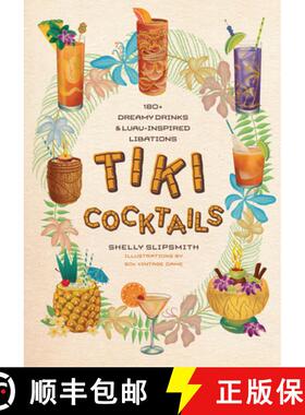 【3-4周达】Tiki Cocktails: 180+ Dreamy Drinks and Luau-Inspired Libations [9781923049307]