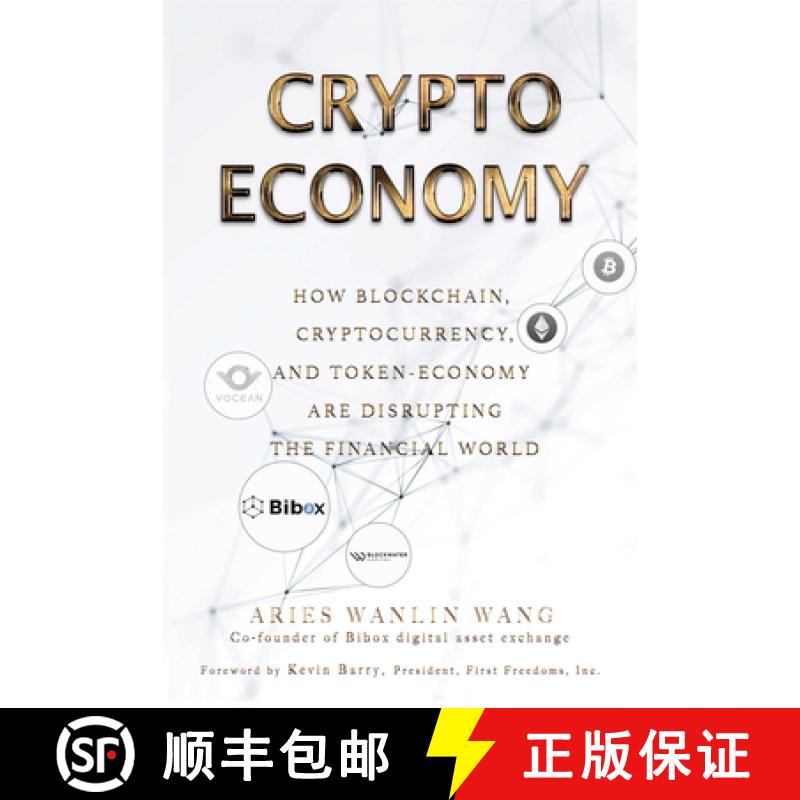 【3-4周达】Crypto Economy: How Blockchain, Cryptocurrency, and Token-Economy Are Disrupting the Finan... [9781510744820]