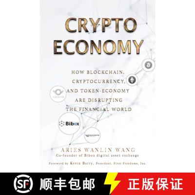 【3-4周达】Crypto Economy: How Blockchain, Cryptocurrency, and Token-Economy Are Disrupting the Finan... [9781510744820]