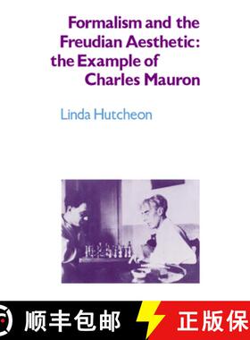 【3-4周达】Formalism and the Freudian Aesthetic: The Example of Charles Mauron [9780521027953]