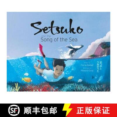 【3-4周达】Setsuko and the Song of the Sea [9781910265949]