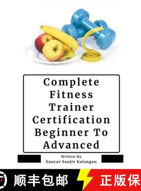 【3-4周达】Complete Fitness Trainer Certification: Beginner To Advanced [9798224005550]