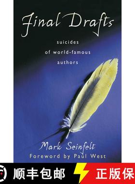 【3-4周达】Final Drafts : Suicides of World-Famous Authors [9781633887909]