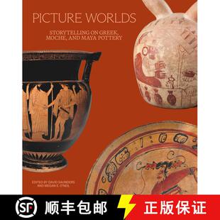 Greek Storytelling Moche Pottery Picture Maya 4周达 9781606069059 Worlds and