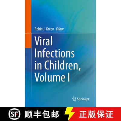 【3-4周达】精装 Viral Infections in Children, Volume I [9783319540320]