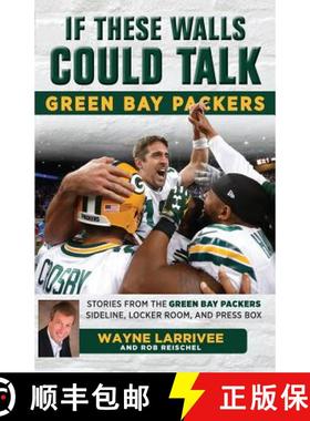 预订 If These Walls Could Talk: Green Bay Packers: Stories from the Green Bay Packers Sideline, Locke... [9781629372792]