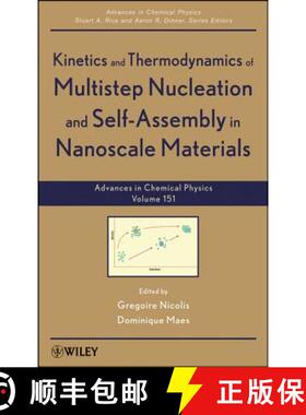 【3-4周达】Advances In Chemical Physics, Volume 151: Kinetics And Thermodynamics Of Multistep Nucleat... [9781118167830]