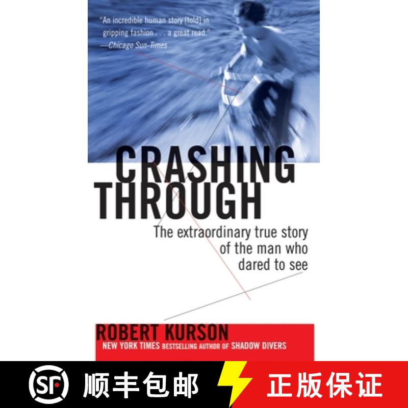 【2-3周达】Crashing Through: The Extraordinary True Story of the Man Who Dared to See [9780812973686]