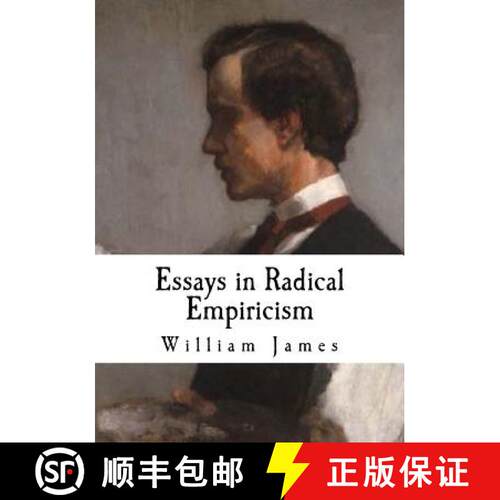 【3-4周达】Essays in Radical Empiricism: William James [9781537445755]