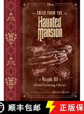 【3-4周达】Tales from the Haunted Mansion, Volume III: Grim Grinning Ghosts [9781484714720]