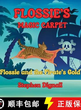 【3-4周达】Flossie's Magic Carpet: Flossie and the Pirate's Gold [9781738491834]
