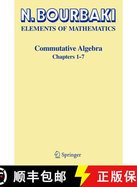 现货 交换代数1-7章 Commutative Algebra: Chapters 1-7 [9783540642398]