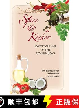 【3-4周达】Spice & Kosher - Exotic Cuisine of the Cochin Jews [9781989242117]