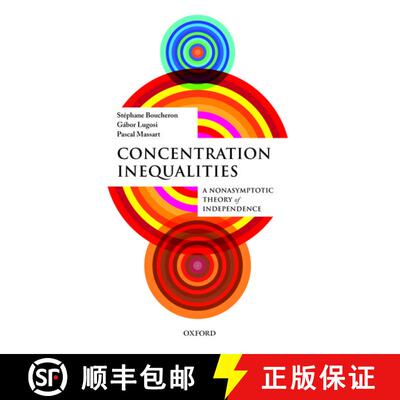 现货 集中不等式 Concentration Inequalities: A Nonasymptotic Theory of Independence [9780198767657]