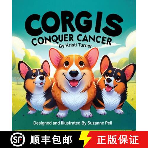 【3-4周达】精装 Corgis Conquer Cancer [9781969146015]
