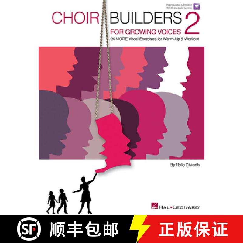 【3-4周达】Choir Builders for Growing Voices 2: 24 More Vocal Exercises for Warm-Up and Workout [9781480364127]