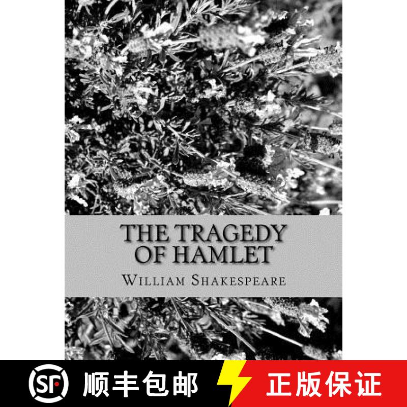 【3-4周达】The Tragedy of Hamlet: Prince of Denmark [9781530881833]