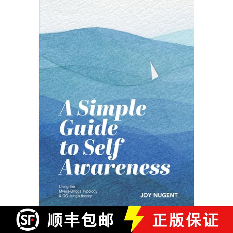 【2-3周达】A Simple Guide to Self Awareness: Using the Myers-Briggs Typology & CG Jung's theory [9798330442584]
