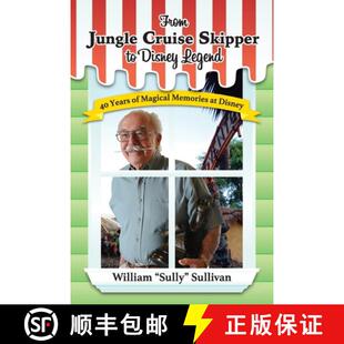 【3-4周达】From Jungle Cruise Skipper to Disney Legend: 40 Years of Magical Memories at Disney (Disne... [9798896092803]