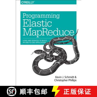 【4周达】Programming Elastic Mapreduce: Using AWS Services to Build an End-To-End Application [9781449363628]