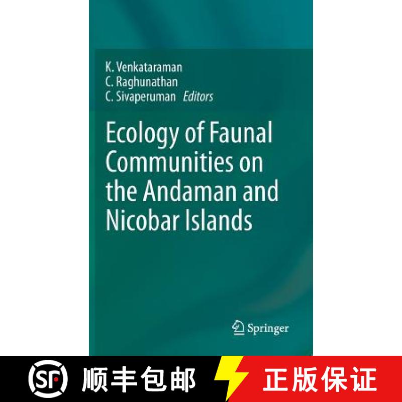【3-4周达】Ecology of Faunal Communities on the Andaman and Nicobar Islands [9783642283345]
