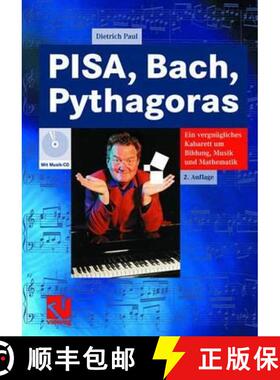【3-4周达】PISA, Bach, Pythagoras : Ein vergnügliches Kabarett um Bildung, Musik und Mathematik [9783834804419]